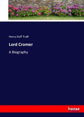 Traill |  Lord Cromer | Buch |  Sack Fachmedien