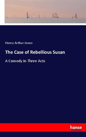Jones |  The Case of Rebellious Susan | Buch |  Sack Fachmedien