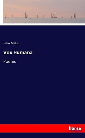 Mills |  Vox Humana | Buch |  Sack Fachmedien