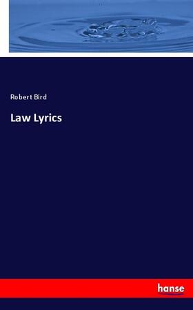 Bird |  Law Lyrics | Buch |  Sack Fachmedien