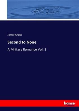 Grant |  Second to None | Buch |  Sack Fachmedien