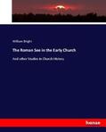Bright |  The Roman See in the Early Church | Buch |  Sack Fachmedien