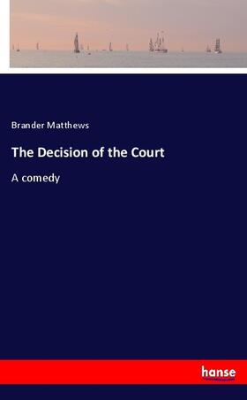Matthews |  The Decision of the Court | Buch |  Sack Fachmedien