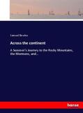 Bowles |  Across the continent | Buch |  Sack Fachmedien