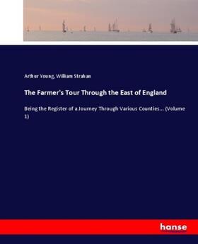 Young / Strahan | The Farmer's Tour Through the East of England | Buch | 978-3-7447-9889-1 | sack.de