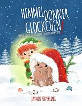 Zipperling |  Himmeldonnerglöckchen | Buch |  Sack Fachmedien