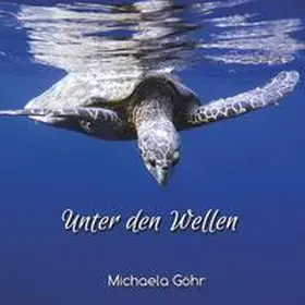Göhr |  Unter den Wellen | Buch |  Sack Fachmedien