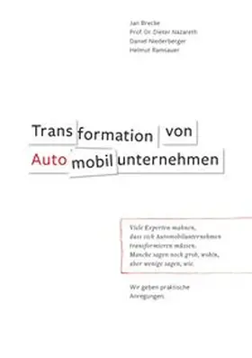 Ramsauer / Brecke / Nazareth |  Transformation von Automobilunternehmen | Buch |  Sack Fachmedien