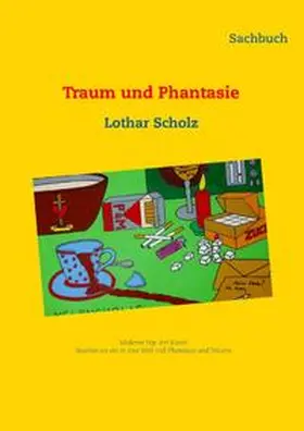 Scholz |  Traum und Phantasie | Buch |  Sack Fachmedien