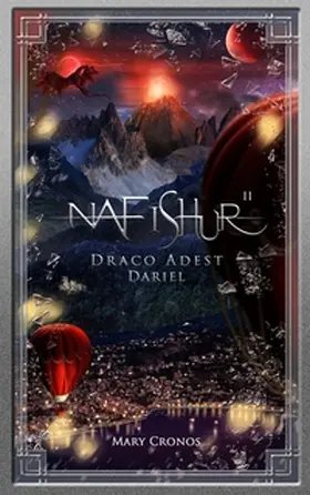 Cronos |  Nafishur - Draco Adest Dariel | Buch |  Sack Fachmedien