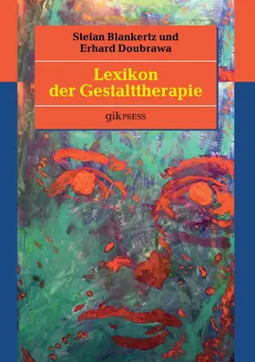 Blankertz / Doubrawa |  Lexikon der Gestalttherapie | eBook | Sack Fachmedien