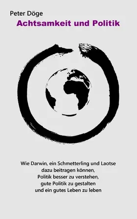 Döge |  Achtsamkeit und Politik | eBook | Sack Fachmedien