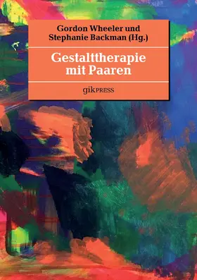 Wheeler / Backman |  Gestalttherapie mit Paaren | eBook | Sack Fachmedien