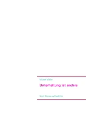 Mielke | Unterhaltung ist anders | Buch | 978-3-7448-0933-7 | sack.de
