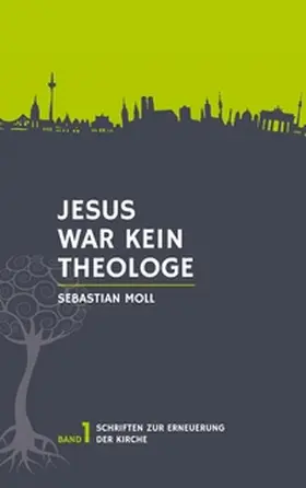 Moll |  Jesus war kein Theologe | Buch |  Sack Fachmedien
