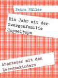 Müller |  Ein Jahr mit der Zwergenfamilie Hopseltops | eBook | Sack Fachmedien