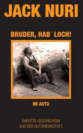 Nuri |  Bruder, hab Loch! Im Auto | Buch |  Sack Fachmedien