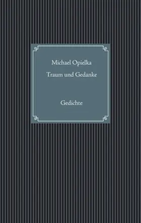 Opielka |  Traum und Gedanke | Buch |  Sack Fachmedien