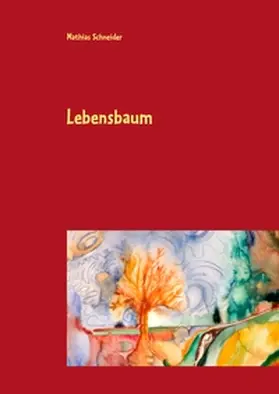 Schneider |  Lebensbaum | Buch |  Sack Fachmedien