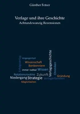 Fetzer |  Verlage und ihre Geschichte | Buch |  Sack Fachmedien