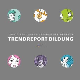 Ben Larbi / Breidenbach | Trendreport Bildung | Buch | sack.de
