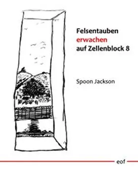 Jackson | Felsentauben erwachen auf Zellenblock 8 | Buch | 978-3-7448-2002-8 | www.sack.de