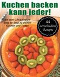 Möller |  Kuchen backen kann jeder! | Buch |  Sack Fachmedien