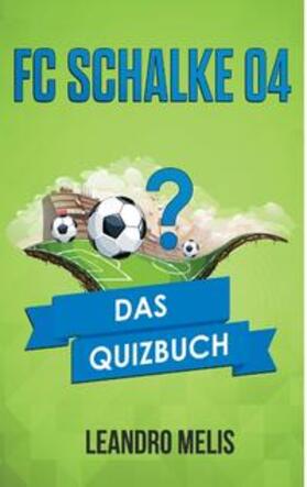 Werdecker | FC Schalke 04 | Buch | 978-3-7448-2333-3 | sack.de