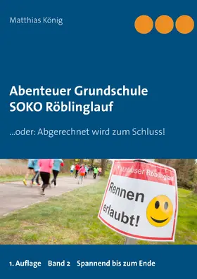 König |  Abenteuer Grundschule | eBook | Sack Fachmedien