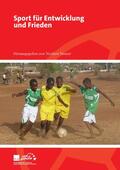 Neuser / Ackermann / Beier |  Sport für Entwicklung und Frieden | eBook | Sack Fachmedien