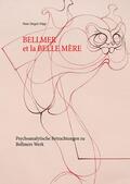 Döpp |  Bellmer et la Belle  Mére | eBook | Sack Fachmedien