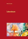 Schneider |  Lebensbaum | eBook | Sack Fachmedien