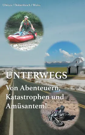Doberitzsch / Weiss / Ufniarz |  Unterwegs | eBook | Sack Fachmedien