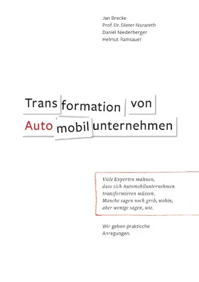 Ramsauer / Brecke / Nazareth |  Transformation von Automobilunternehmen | eBook | Sack Fachmedien