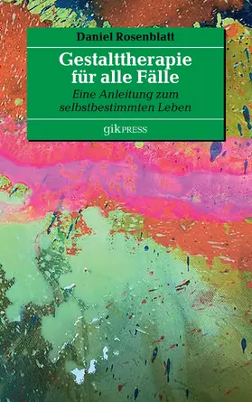 Rosenblatt / Doubrawa |  Gestalttherapie für alle Fälle | eBook | Sack Fachmedien