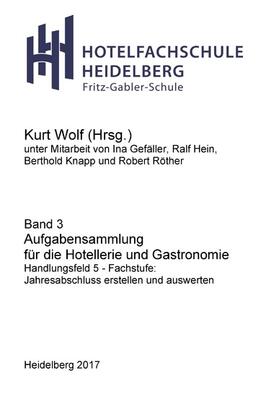 Wolf | Aufgabensammlung für die Hotellerie und Gastronomie | E-Book | sack.de