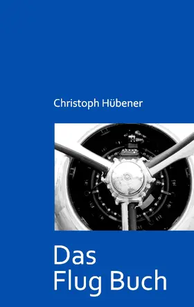 Hübener |  Das Flug Buch | eBook | Sack Fachmedien