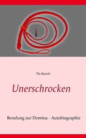 Barsch |  Unerschrocken | eBook | Sack Fachmedien