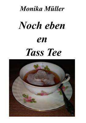Müller | Noch eben en Tass Tee | E-Book | sack.de