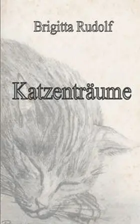 Rudolf | Katzenträume | Buch | 978-3-7448-3296-0 | www.sack.de