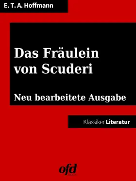 Hoffmann / edition |  Das Fräulein von Scuderi | eBook | Sack Fachmedien