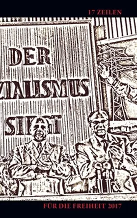 Prollius / Blankertz |  17 Zeilen für die Freiheit 2017 | Buch |  Sack Fachmedien