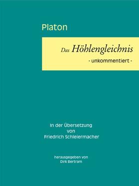 Platon / Bertram | Das Höhlengleichnis | E-Book | sack.de