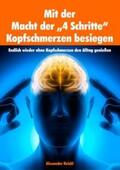 Reichl / Tvardovskij |  Mit der Macht der "4 Schritte" Kopfschmerzen besiegen | Buch |  Sack Fachmedien