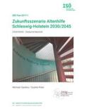 Opielka / Peter |  Zukunftsszenario Altenhilfe Schleswig-Holstein 2030/2045 | Buch |  Sack Fachmedien