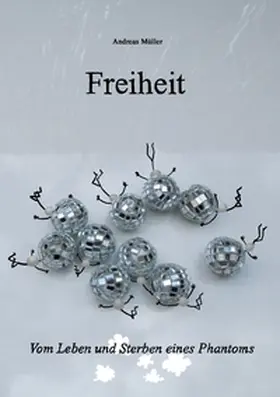 Müller |  Freiheit | Buch |  Sack Fachmedien