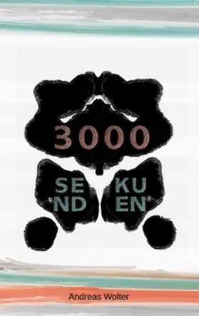 Wolter |  3000 Sekunden | Buch |  Sack Fachmedien