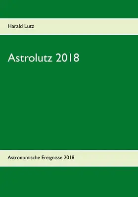 Lutz |  Astrolutz 2018 | eBook | Sack Fachmedien