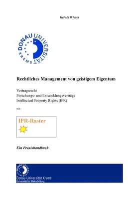 Wieser |  Rechtliches Management von geistigem Eigentum | eBook | Sack Fachmedien