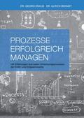 Brandt / Kraus |  Prozesse erfolgreich managen | eBook | Sack Fachmedien